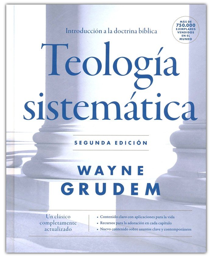 Teología Sistemática - Segunda Edición - Tapa Blanda - Wayne Grudem - Imagen 2