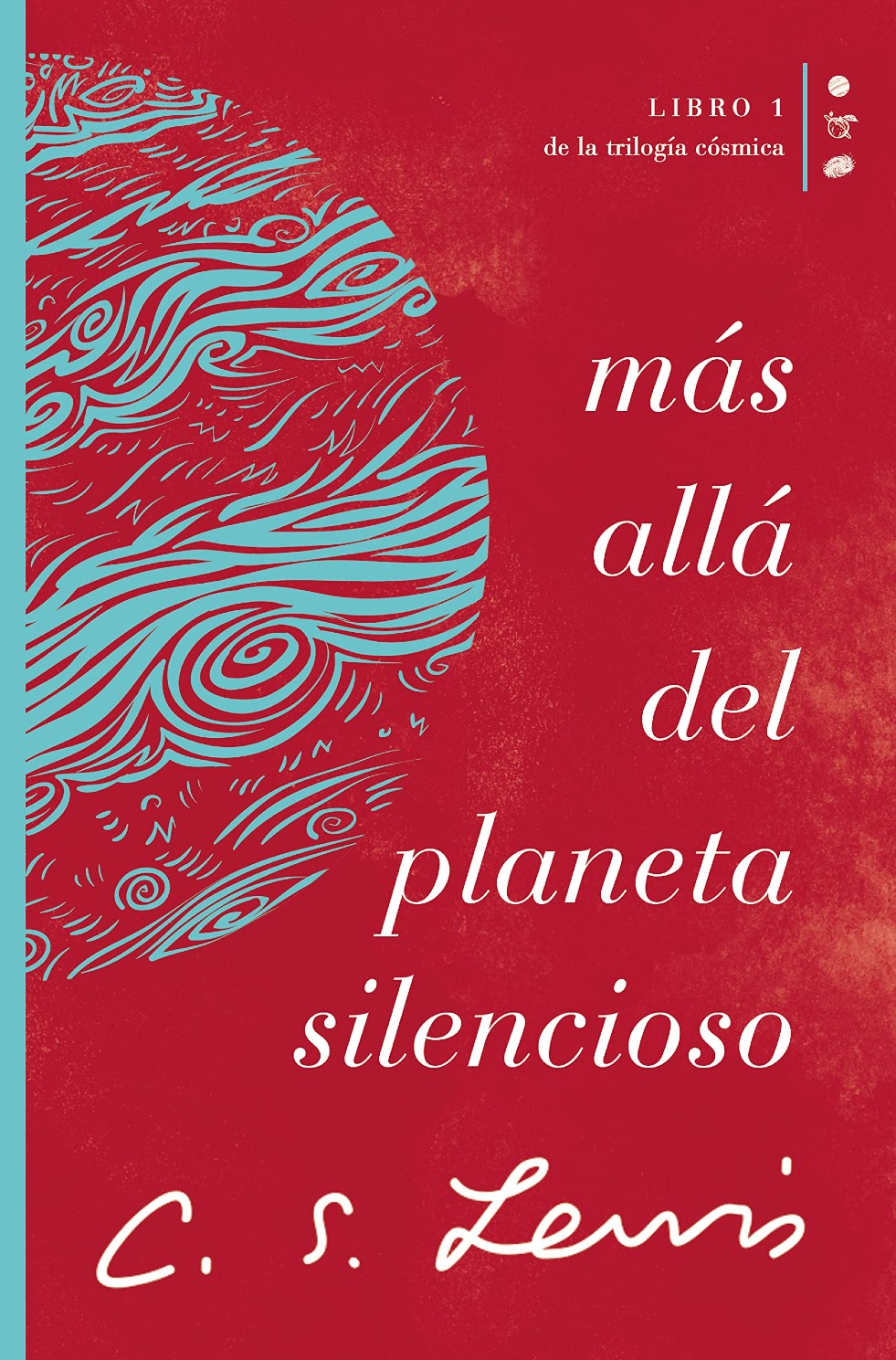 Más Allá del Planeta Silencioso - Tapa Blanda - C.S. Lewis