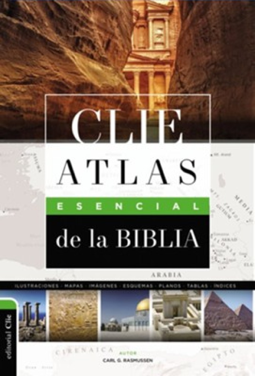 Atlas Esencial de la Biblia - Tapa Blanda – Carl G. Rasmussen