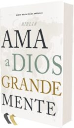 NBLA Biblia Ama a Dios Grandemente, Tapa Dura, Interior a Cuatro Colores