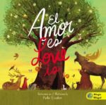 Amor Es - Bilingue - Tapa Dura - Paola Escobar