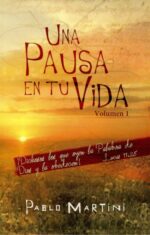 Una Pausa en tu Vida - Devocional - Edición Bolsillo - Tapa Blanda - Pablo Martini