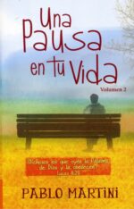 Una Pausa en tu Vida Vol.2 - Edición Bolsillo - Tapa Blanda –  Pablo Martini