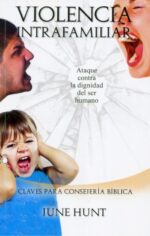 Violencia Intrafamiliar - Tapa Blanda - Edición  Bolsillo – June Hunt