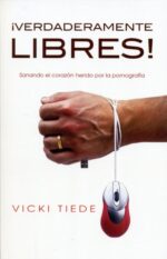 Verdaderamente Libres - Tapa Blanda –  Vicki Tiede