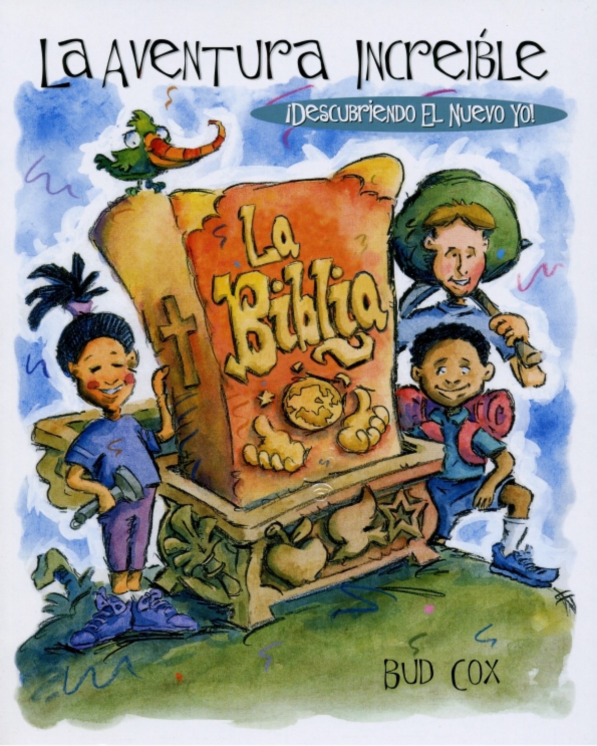 La Aventura Increíble - Estudio Bíblico para Niños - Tapa Blanda – Bud Cox