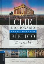 Alternative view of Diccionario Enciclopédico Bíblico Ilustrado Clie - Tapa Dura - Alfonso Ropero