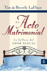 El Acto Matrimonial - Tapa Blanda - Tim LaHaye