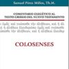 Comentario Exegético al Texto Griego del Nuevo Testamento - Colosenses - Tapa Dura - Samuel Pérez Millos