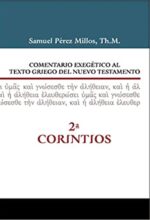 Comentario Exegético al Texto Griego del Nuevo Testamento - 2 Corintios - Tapa Dura - Samuel Pérez Millos