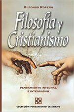 Filosofía y Cristianismo -  Tapa Blanda - Alfonso Ropero