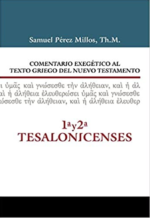 Comentario Exegético al Texto Griego del Nuevo Testamento – 1 y 2 Tesalonicenses – Tapa Dura – Samuel Pérez Millos