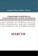 Comentario Exegético al Texto Griego del Nuevo Testamento - Marcos - Tapa Dura - Samuel Pérez Millos