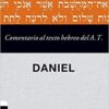 Comentario al Texto Hebreo del Antiguo Testamento - Daniel - Tapa Blanda -  Carl Friedrich Keil