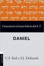 Comentario al Texto Hebreo del Antiguo Testamento - Daniel - Tapa Blanda -  Carl Friedrich Keil