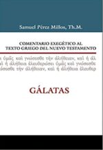 Comentario Exegético al Texto Griego del Nuevo Testamento - Gálatas - Tapa Dura - Samuel Pérez Millos