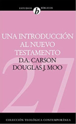 Una Introducción al Nuevo Testamento - CTC# 27 -  Tapa Dura -  D. A. Carson