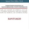Comentario Exegético al Texto Griego del Nuevo Testamento – Santiago – Tapa Dura – Samuel Pérez Millos