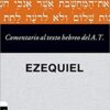 Comentario al Texto Hebreo del Antiguo Testamento - Ezequiel - Tapa Blanda -  Carl Friedrich Keil