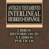 Antiguo Testamento Interlineal Hebreo-Español Vol. 3: Libros históricos 2 y Libros Poéticos  Tapa Dura - Ricardo Cerni