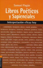 Interpretación Eficaz Hoy: Libros Poéticos y Sapienciales - Tapa Blanda - Samuel Pagan