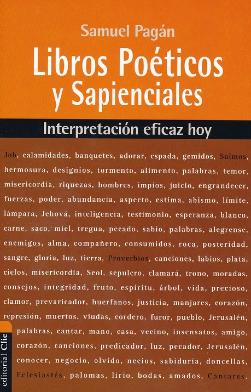 Interpretación Eficaz Hoy: Libros Poéticos y Sapienciales - Tapa Blanda - Samuel Pagan