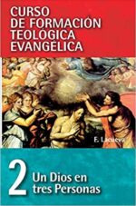 CFT 02 - Un Dios en Tres Personas - Tapa Blanda - Francisco Lacueva
