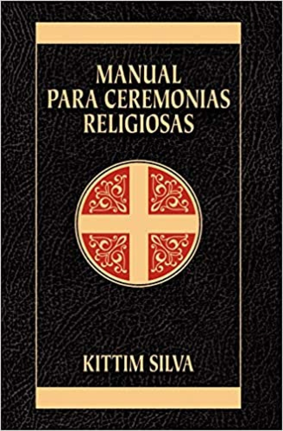 Manual para Ceremonias Religiosas - Tapa Blanda - Kittim Silva