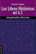 Interpretación Eficaz Hoy: Los libros históricos del Antiguo Testamento - Tapa Blanda - Samuel Pagan