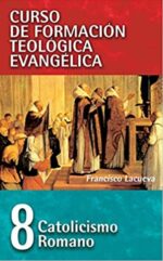 CFT 08 - Catolicismo Romano - Tapa Blanda - Francisco Lacueva