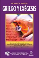 Griego y Exégesis - FLET - Tapa Blanda - Richard B. Ramsay