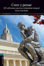 Creer y Pensar - Devocional - Tapa Blanda - Arturo Iván Rojas