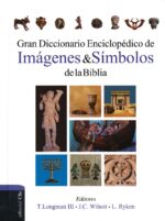 Alternative view of Gran Diccionario Enciclopédico de Imágenes y Símbolos de la Biblia - Tapa Dura - Leland Ryken