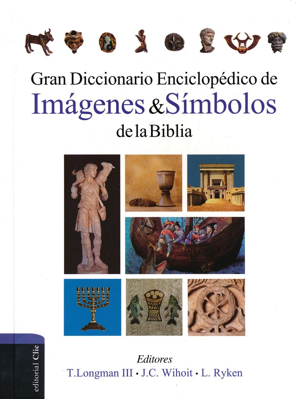 Gran Diccionario Enciclopédico de Imágenes y Símbolos de la Biblia - Tapa Dura - Leland Ryken - Imagen 2