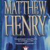 Comentario Bíblico Matthew Henry - Tapa Dura -  Matthew Henry