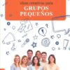 101 Ideas Creativas para Grupos Pequeños - Tapa Blanda - David Merkh - Imagen 2