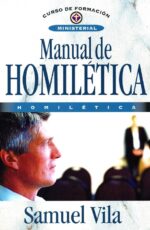 Alternative view of Manual de Homilética - Tapa Blanda - Samuel Vila