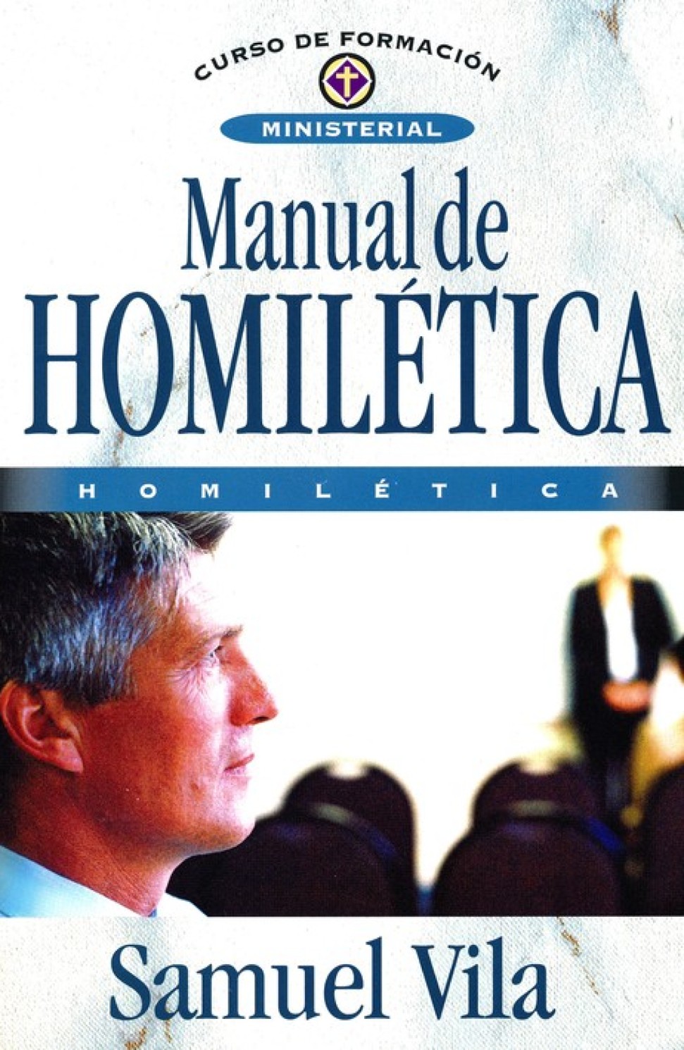 Manual de Homilética - Tapa Blanda - Samuel Vila
