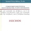 Comentario Exegético al Texto Griego del Nuevo Testamento - Hechos - Tapa Dura - Samuel Pérez Millos - Imagen 2