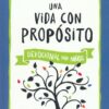 Una Vida con Propósito - Devocional para Niños -  Tapa Dura - Rick Warren