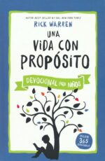 Una Vida con Propósito - Devocional para Niños - Tapa Dura - Rick Warren
