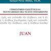 Comentario Exegético al Texto Griego del Nuevo Testamento - Juan - Tapa Dura - Samuel Pérez Millos