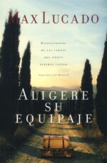 Alternative view of Aligere su Equipaje - Tapa Blanda - Max Lucado