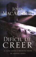 Alternative view of Difícil de Creer  - Tapa Blanda - John F. MacArthur