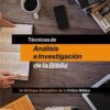 Técnicas de Análisis e Investigación de la Biblia -  Tapa Blanda -  Raúl Zaldivar