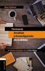 Técnicas de Análisis e Investigación de la Biblia -  Tapa Blanda -  Raúl Zaldivar