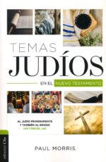 Alternative view of Temas Judíos en el Nuevo Testamento - Tapa Blanda -  Paul Morris