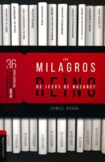 Los Milagros del Reino de Jesús de Nazaret - Tapa Blanda - Samuel Pagan