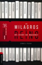 Alternative view of Los Milagros del Reino de Jesús de Nazaret - Tapa Blanda - Samuel Pagan