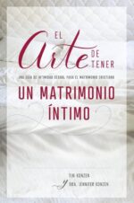 El Arte de Tener un Matrimonio Intimo - Tapa Blanda -  Jennifer Konzen